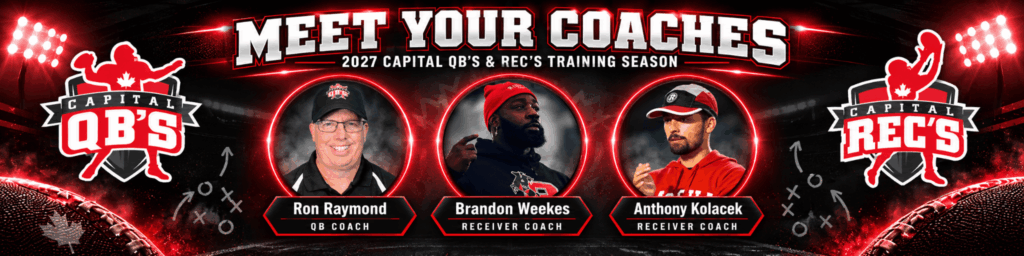 Meet the Coaches 2027 – Capital QB's - Quarterback Training Ottawa 2027 Quarterback and Receiver Coaches