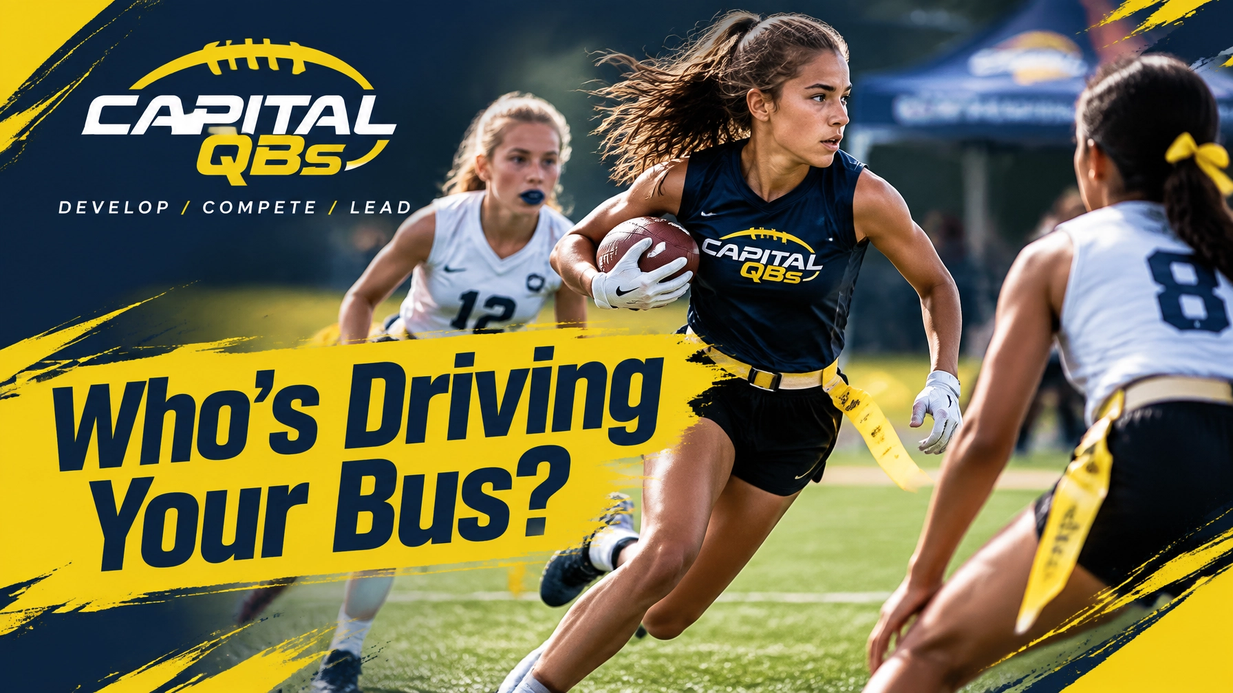 Capital QBS banner with athletes sprinting on a field and the bold slogan 'Who’s Driving Your Bus?'