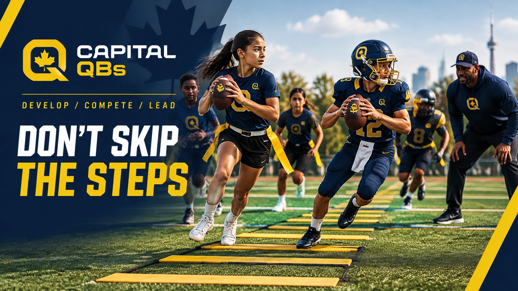 Promotional banner for Capital QBs showing athletes sprinting with agility ladders on a football field and the slogan Don't Skip the Steps.